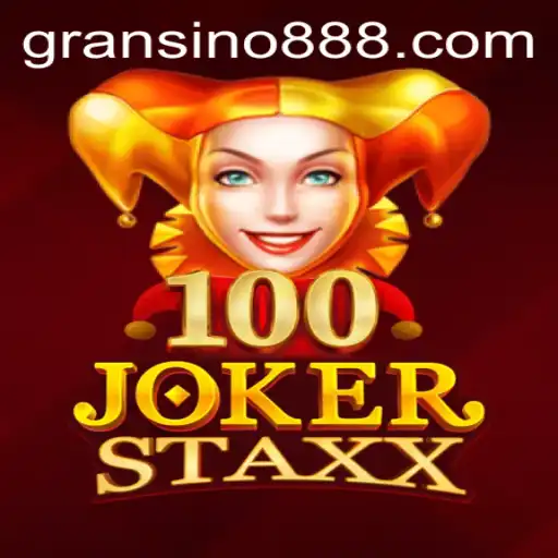 Exploring the Excitement of 100JokerStaxx at Gransino
