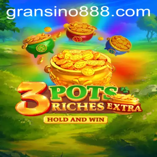 Explore the Exciting World of 3potsExtra: A Game Revolutionizing the Gransino Platform