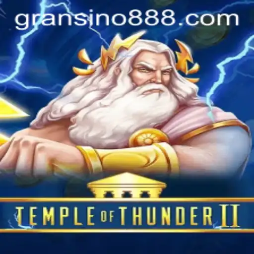 Exploring Temple of Thunder II: A Gransino Adventure