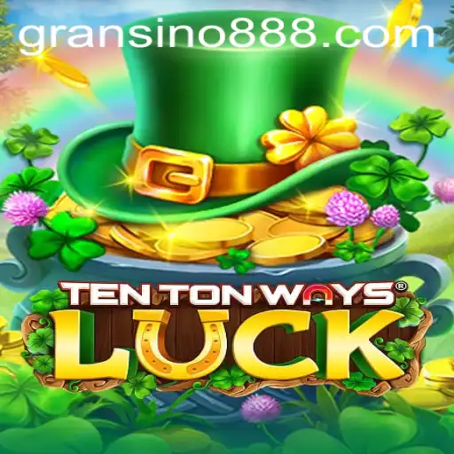 TenTonWaysLuck: Discover the Excitement Beyond Imagination