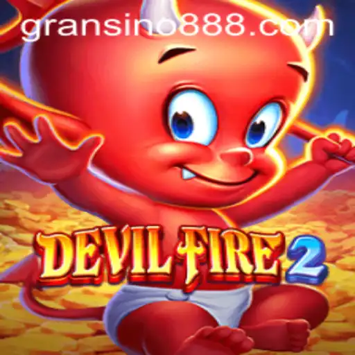 Explore the Intense World of DevilFire2 and the Mysterious Gransino