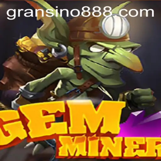 Discover the Treasures of GemMiner: An Exciting Adventure Awaits