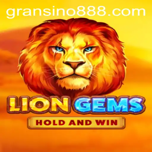 Unleashing Adventure with LionGems at Gransino