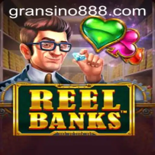 Exploring the Exciting World of ReelBanks with Gransino