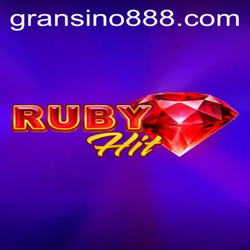 Dive into the World of RubyHit: Gransino's Latest Gaming Sensation